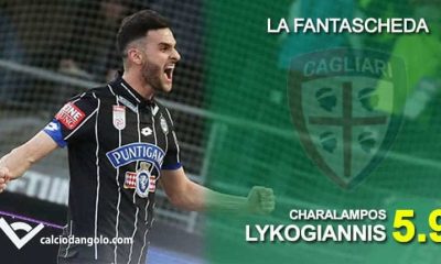 FANTASCHEDE &ndash; Cagliari, ecco Lykogiannis: un &ldquo;Kolarov greco&rdquo; per i sardi