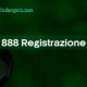 888 Registrazione: La Guida per Aprire un Conto