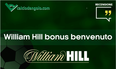 William Hill Bonus Benvenuto: Come Funziona, Vantaggi e Opinioni degli Utenti | Febbraio 2026