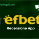 Efbet App: Recensioni e Guida Completa | 2026